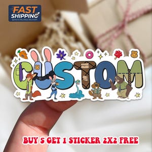 May include: A die-cut sticker featuring the word CUSTOM in large colorful letters, decorated with cartoon characters including a fox, a rabbit, a snake, a beaver, and a sloth, along with small icons like a carrot, donut, and badge.