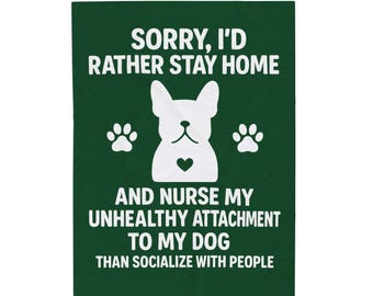 Funny Dog Lover Plush Blanket | Stay Home Frenchie Throw