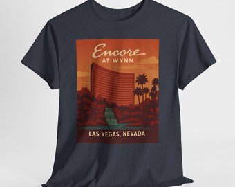 Encore at Wynn Las Vegas T-Shirt Retro Luxury Casino Tee Vintage Vegas Strip Shirt
