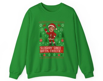 Twink Santa 'Sleighin' Since Birth' Ugly Christmas Sweatshirt