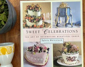 Vintage Sylvia Weinstock Cake Decorating Book | Sweet Celebrations 1999 Baking Cookbook