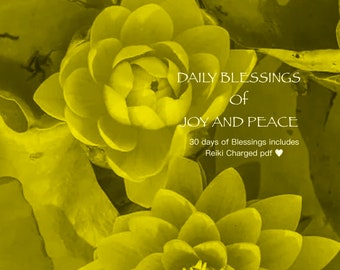 DAILY BLESSINGS  30 Days Reiki Charged  Blessings of Peace and Joy includes pdf download Healing Affirmation - optional