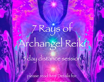 7 RAYS of ARCHANGELS Reiki Healing 5 day Distance Session Please read Item Details for specifics