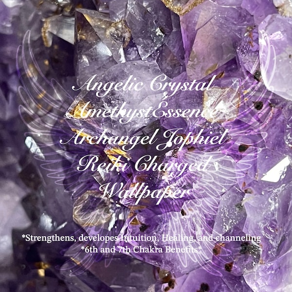 ANGELIC Crystal Amethyst Essence of Archangel Jeremial Energies Reiki CHARGED WALLPAPER. Please Read Item Details for Benefits