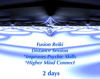 FUSION REIKI Distance Session 2 days improve Psychic Ability Higher Mind Connection includes pdf download of Healing Authorization