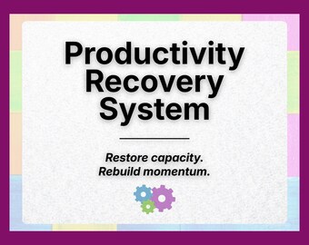 Productiviteitsherstelsysteem | Planner voor het resetten van burn-out | Werkmap capaciteit opnieuw opbouwen | Kader voor duurzame output