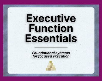 Boîte à outils de la fonction exécutive | Système d'aide à l'exécution | Cadre de concentration et de suivi | Guide de contrôle de la charge de travail