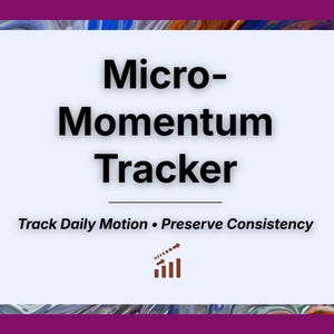 Rastreador de microimpulso para la consistencia de la ejecución diaria / Registro de progreso de una sola acción para enfoque, seguimiento y continuidad laboral