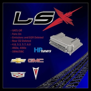 May include: A gray electronic control unit (ECU) with the text "LS" and "HPtuners". The image also includes a list of features: VATS Off, Fans On, Emissions and EGR Deleted, Rear O2 Deleted, 4.8, 5.3, 5.7, 6.0, 4160e, 4180e, and DBW/DBC.