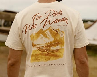 For Pilots Who Wander – Vintage Aviation T-Shirt for Aviators & Adventurers