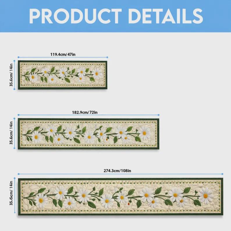 May include: Three rectangular daisy-themed table runners with green borders. The largest is 108 inches long, the medium is 72 inches, and the smallest is 47 inches. Each runner is 14 inches wide. The text "PRODUCT DETAILS" is at the top.