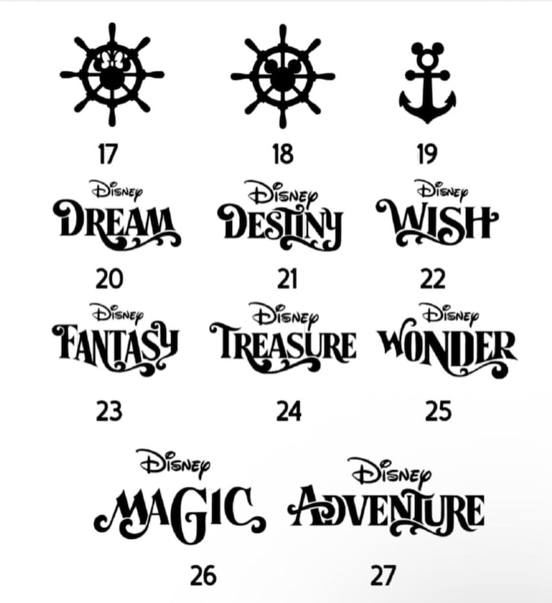 May include: A collection of black graphic icons and text labels numbered 17 through 27. The icons include ship wheels and an anchor with Mickey Mouse silhouettes. The text labels feature the word Disney above words like Dream, Destiny, Wish, Fantasy, Treasure, Wonder, Magic, and Adventure in a stylized font.