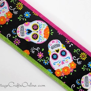Day of the Dead Wired Ribbon, 2.5&quot;, TEN YARD Roll, Patterned Skulls, Multi-color Flowers ~ Halloween, Dia de los Muertos Skull Ribbon