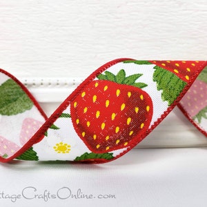Wired Ribbon * Strawberries * White, Red, Green and Yellow on Canvas * 2.5  x 10 Yards * RGA118427