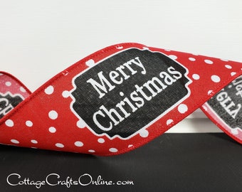 Christmas Wired Ribbon, 2.5" wide, Ten Yard Roll, Merry Christmas, Black Chalkboard on Red Faux Linen Polka Dot Craft Wire Edged Ribbon