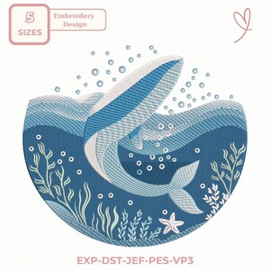 May include: An embroidery design featuring a whale swimming in the ocean. The design includes a blue and white whale, bubbles, and aquatic plants. The text "5 SIZES" and "Embroidery Design" are in the upper left corner. The text "EXP-DST-JEF-PES-VP3" is at the bottom.