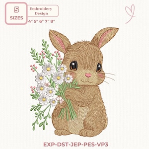 May include: An embroidery design featuring a brown bunny holding a bouquet of white daisies with green leaves and pink accents. The design includes the text "5 SIZES" and size measurements of 4", 5", 6", 7", and 8". The design also includes the text "Embroidery Design" and the code "EXP-DST-JEP-PES-VP3".