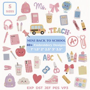 May include: A selection of colourful embroidery designs with a back-to-school theme. Includes a pink backpack, school bus, apple, pencil, and the word "TEACH". The designs come in 5 sizes, ranging from 2.5 cm to 8.9 cm.
