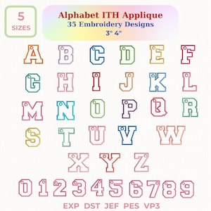 May include: A collection of colorful alphabet and number embroidery designs. The image includes the letters A through Z and the numbers 0 through 9. The text reads "Alphabet ITH Applique" and "35 Embroidery Designs 3" 4".