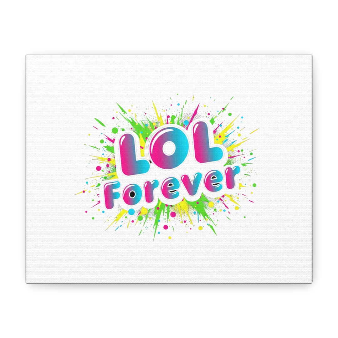 Lol Expressive Lettering LOL Forever Canvas | Neon Outline Text, Chunky Hand Lettering, Meme ...
