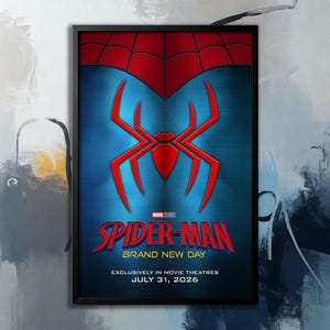 May include: Framed poster featuring the Spider-Man logo and text. The design showcases a red spider emblem on a blue background, with a red spider-web design at the top. The text reads "SPIDER-MAN BRAND NEW DAY" and "JULY 31, 2026".