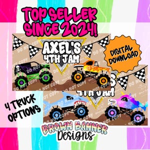 May include: Digital download graphic featuring four monster truck designs. The trucks include a skull, flames, a shark, and a unicorn. The text reads "Axel's 4th Jam" and "Top Seller Since 2024!" with "4 Truck Options" and "Digital Download" also displayed.