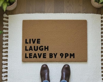 Live Laugh Leave Doormat, Funny Doormat, Housewarming Gift, Front Door Decor, Welcome Mat