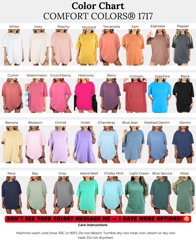 Puede incluir: Carta de colores de camisetas Comfort Colors 1717 en varios colores, incluyendo blanco, negro y azul. La carta muestra una gama de tonos, desde pasteles claros hasta tonos profundos. El texto "DON'T SEE YOUR COLOR? MESSAGE ME - I HAVE MORE OPTIONS!" est&aacute; en la parte inferior.