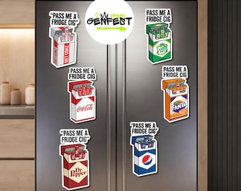 Pass Me a Fridge Cig magnet, Dr. Pepper Lovers, Coke Lover, Fridge Cigs Mountain Dew Pack Magnet, Stocking Stuffer, Gag Gift