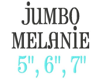 JUMBO Melanie Machine Embroidery Font - Sizes 5",6",7" - BUY 2 get 1 FREE