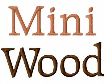 Mini Wood - .5in. (half inch) - Machine Embroidery Font - BUY 2 get 1 FREE - Mini Fonts