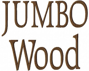 JUMBO Wood Machine Embroidery Font - 4 Sizes - 5",6",7" and 5x7 Hoop Choice - Buy 2 get 1 FREE
