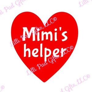 May include: Red heart-shaped sticker with the text "Mimi's helper" in white.
