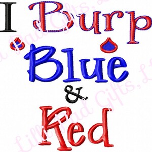 I Burp Blue and Red - Machine Embroidery Design - 6 Sizes, burp blue and red baby design baby embroidery design cheer design bib design