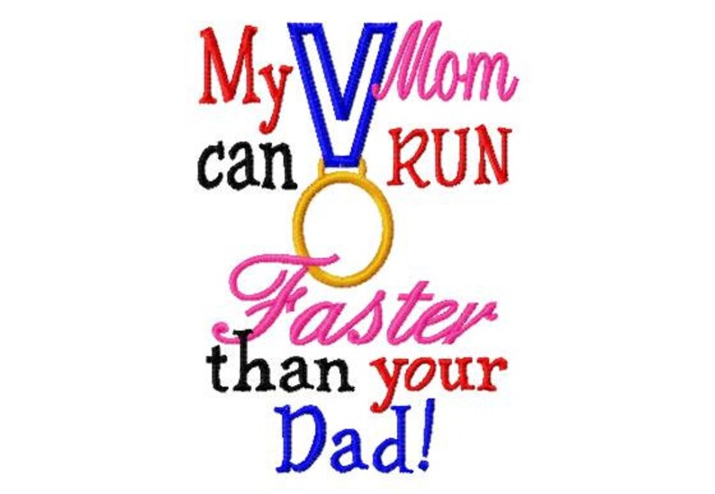 My Mom Can RUN Faster Than Your Dad Gold Medal Applique Etsy