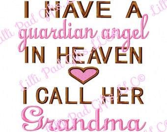 Tengo un ángel guardián en el cielo. La llamo abuela-2 - Diseño de bordado a máquina - 6 tamaños