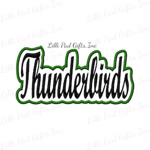Puede incluir: Una marca denominativa negra en escritura cursiva que dice "Thunderbirds" con un contorno verde y negro. El texto está sobre un fondo blanco. Las palabras "Lilli Pad Gifts, Inc" están en el fondo.