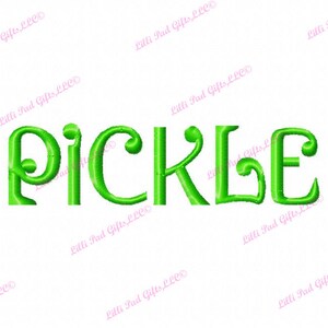 Pickle Machine Embroidery Font - Sizes 2&quot;,3&quot;,4&quot; BUY 2 get 1 FREE