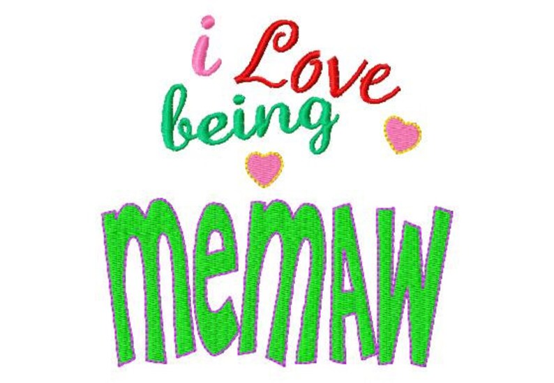 I Love being Memaw Machine Embroidery Design 7 Sizes image 1