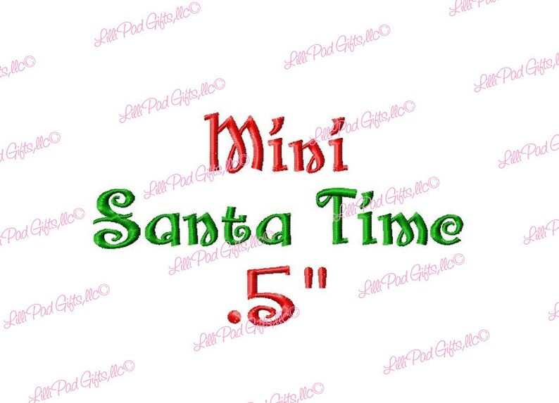 Mini Santa Time .5 inch Machine Embroidery Font Sizes BUY 2 get 1 FREE Mini Fonts image 1