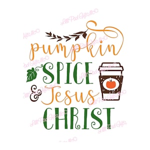 Spezie di zucca e Gesù Cristo - Design di sublimazione - Download istantaneo - zucca, Sublimazione di Gesù, PNG, Camicia, Sublimazione, lillipadgifts