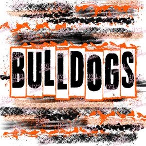 BULLDOGS- Brush-Orange-Black - Sublimation Design - Instant Download - Bulldog Sublimation, Bulldogs 300dpiJPG & PNG Design Sublimation