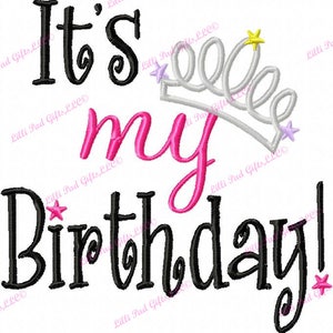 It&#39;s my Birthday - Tiara - Machine Embroidery Design - 7 Sizes