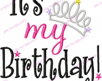 It's my Birthday - Tiara - Machine Embroidery Design - 7 Sizes