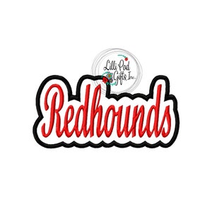 Redhounds - Outline Applique - Machine Embroidery Design - 14 sizes, Redhound, Redhounds, Mascot, Embroidery Applique, Embroidery Design