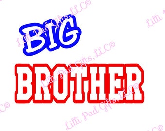 Big Brother - Cut File - Instant Download - SVG Vector JPG for Cameo Silhouette Studio Software & other Cutter Machines