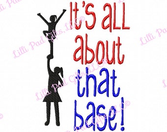 Its all about that Base - Cheer Applique - Machine Embroidery Design - 6 Sizes