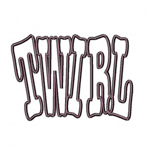 May include: A black and white graphic design of the word "TWIRL" in a stylized font.