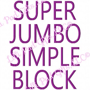 SUPER JUMBO Simple Block - Machine Embroidery Font - Sizes 8&quot;, 9&quot; & 10&quot;, jumbo embroidery font, block font, embroidery font, large font