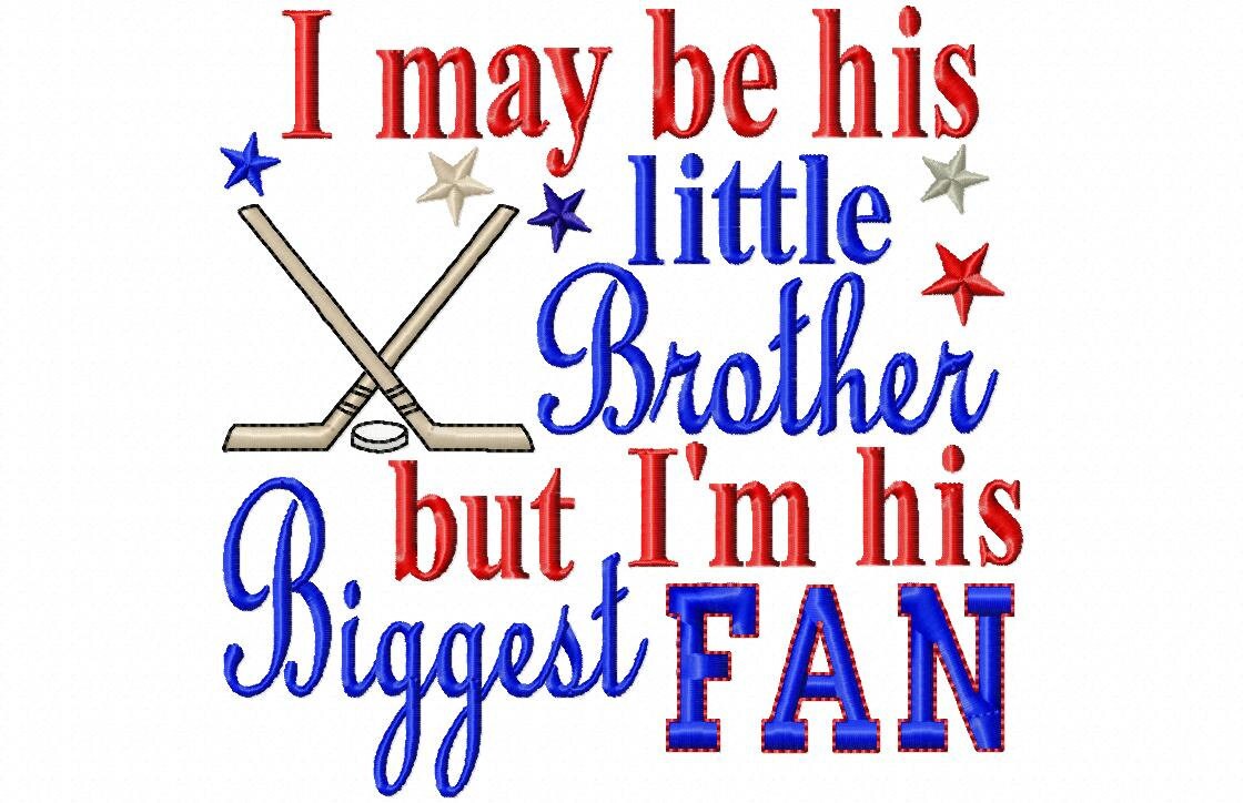I May Be His Little Brother But I'm His Biggest Fan Shirt I May Be His Little Brother But I'm His Biggest Fan Shirt